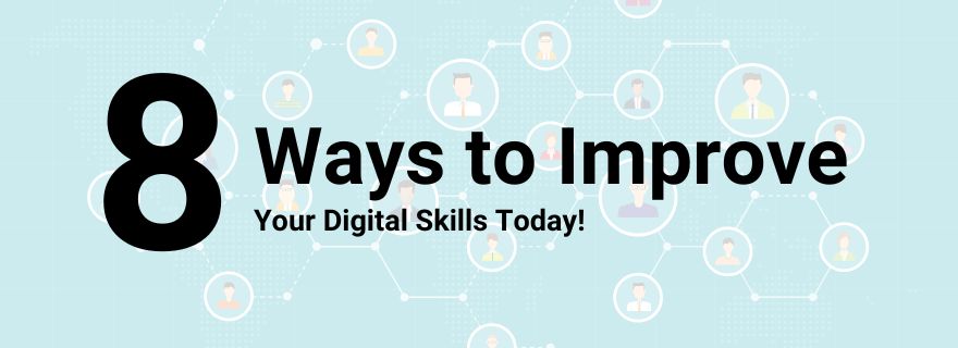 8 ways to improve your digital skills - Altnet News, Advice and Guides ...